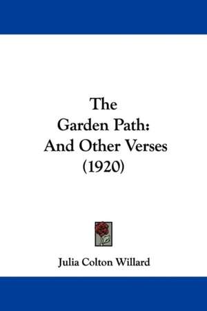 The Garden Path de Julia Colton Willard