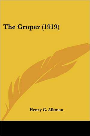 The Groper (1919) de Henry G. Aikman