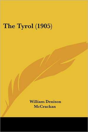 The Tyrol (1905) de William Denison Mccrackan