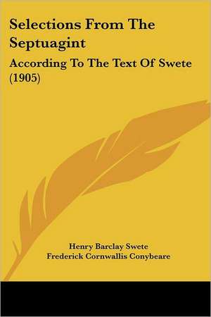 Selections From The Septuagint de Henry Barclay Swete