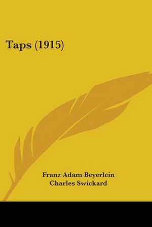 Taps (1915) de Franz Adam Beyerlein