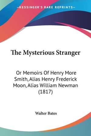 The Mysterious Stranger de Walter Bates