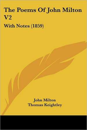 The Poems Of John Milton V2 de John Milton