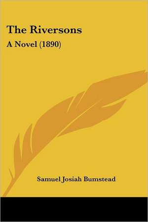 The Riversons de Samuel Josiah Bumstead