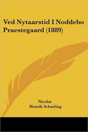 Ved Nytaarstid I Noddebo Praestegaard (1889) de Nicolai