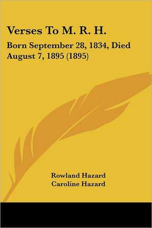 Verses To M. R. H. de Rowland Hazard