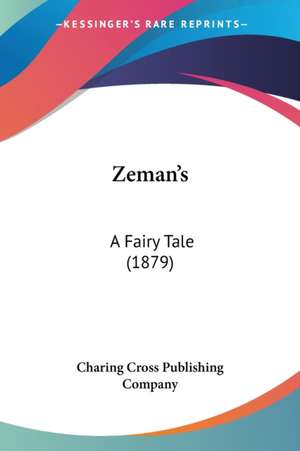 Zeman's de Charing Cross Publishing Company