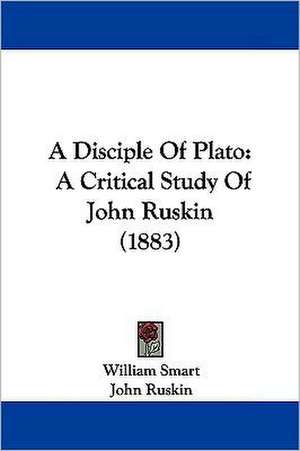 A Disciple Of Plato de William Smart