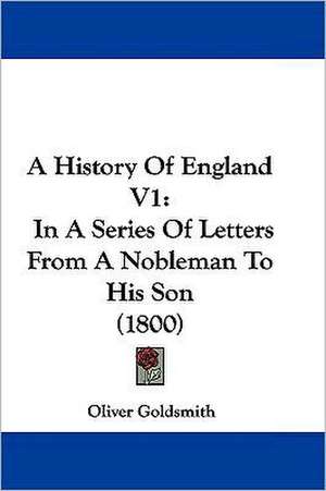 A History Of England V1 de Oliver Goldsmith