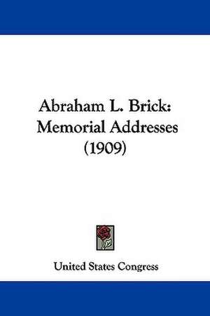 Abraham L. Brick de United States Congress