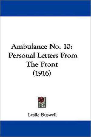 Ambulance No. 10 de Leslie Buswell