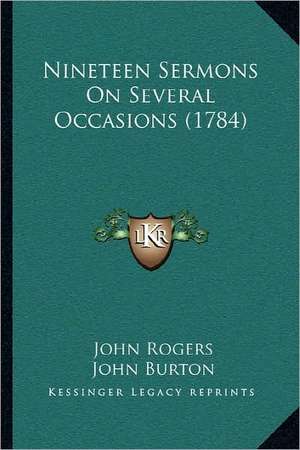 Nineteen Sermons On Several Occasions (1784) de John Rogers