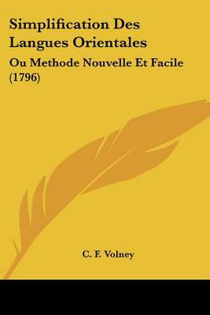 Simplification Des Langues Orientales de C. F. Volney