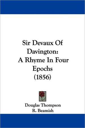 Sir Devaux Of Davington de Douglas Thompson