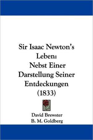 Sir Isaac Newton's Leben de David Brewster