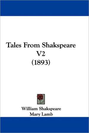 Tales From Shakspeare V2 (1893) de William Shakspeare