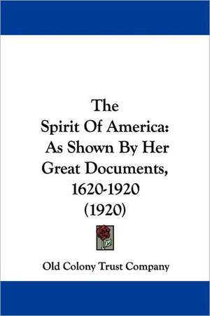 The Spirit Of America de Old Colony Trust Company