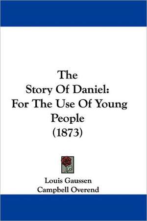 The Story Of Daniel de Louis Gaussen