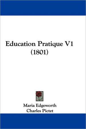 Education Pratique V1 (1801) de Maria Edgeworth