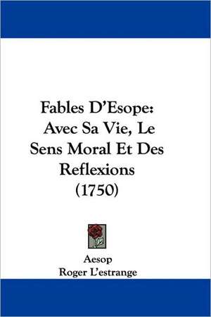 Fables D'Esope de Aesop