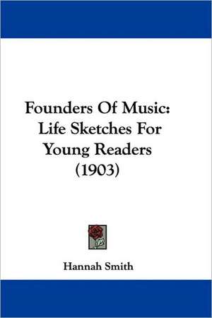 Founders Of Music de Hannah Smith