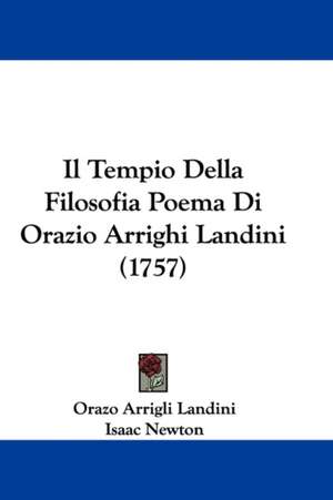 Il Tempio Della Filosofia Poema Di Orazio Arrighi Landini (1757) de Orazo Arrigli Landini