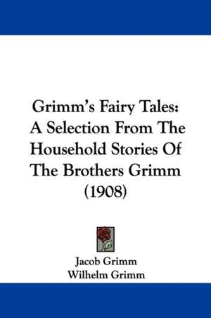 Grimm's Fairy Tales de Jacob Grimm