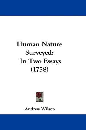 Human Nature Surveyed de Andrew Wilson