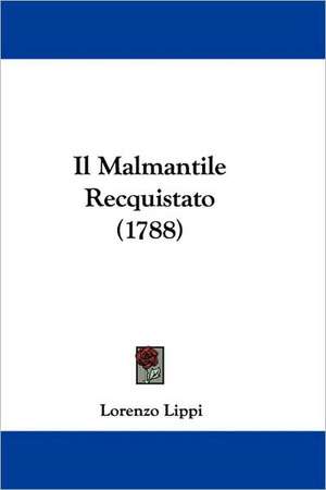 Il Malmantile Recquistato (1788) de Lorenzo Lippi