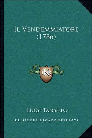 Il Vendemmiatore (1786) de Luigi Tansillo