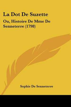 La Dot De Suzette de Sophie De Senneterre