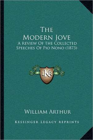 The Modern Jove de William Arthur