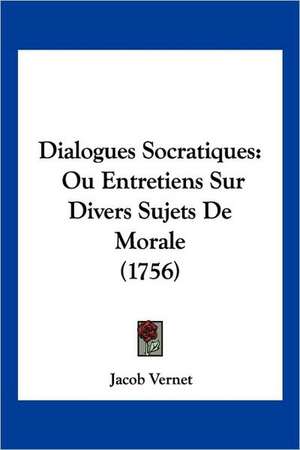 Dialogues Socratiques de Jacob Vernet