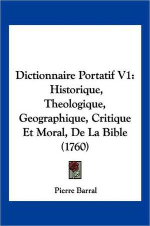 Dictionnaire Portatif V1 de Pierre Barral