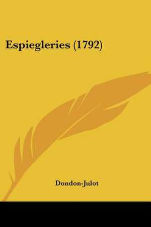 Espiegleries (1792) de Dondon-Julot