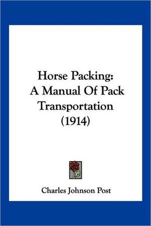 Horse Packing de Charles Johnson Post