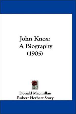 John Knox de Donald MacMillan