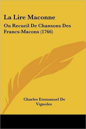 La Lire Maconne de Charles-Emmanuel De Vignoles