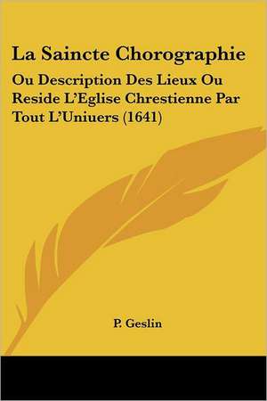 La Saincte Chorographie de P. Geslin