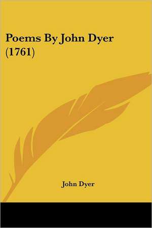 Poems By John Dyer (1761) de John Dyer