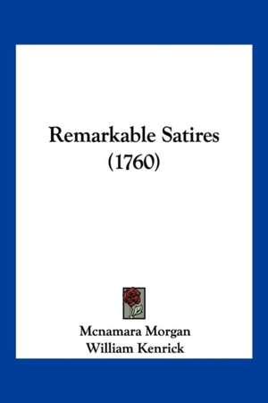 Remarkable Satires (1760) de Mcnamara Morgan