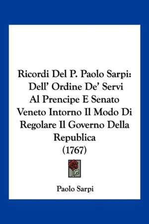 Ricordi Del P. Paolo Sarpi de Paolo Sarpi