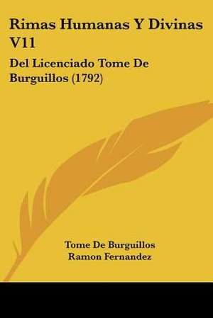 Rimas Humanas Y Divinas V11 de Tome De Burguillos