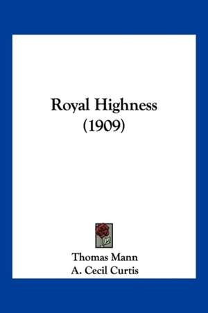 Royal Highness (1909) de Thomas Mann