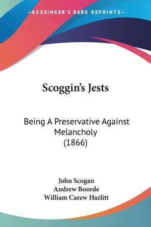 Scoggin's Jests de John Scogan