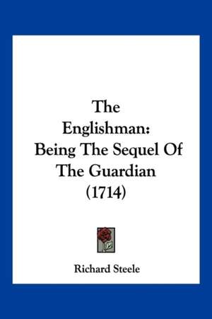 The Englishman de Richard -. Steele