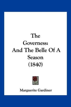 The Governess de Marguerite Gardiner