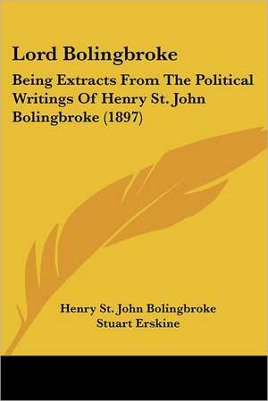 Lord Bolingbroke de Henry St. John Bolingbroke