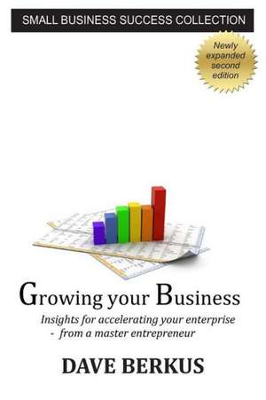 Growing Your Business de Dave Berkus