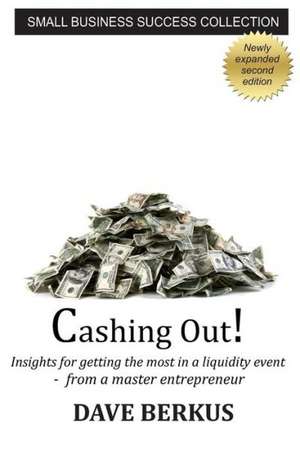 Cashing Out! de Dave Berkus